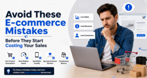 Avoid These E-commerce Business Mistakes