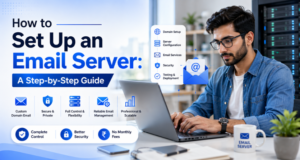 How to Set Up an Email Server A Step-by-Step Guide