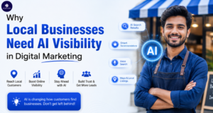 Why Local Businesses Need AI Visibility in Digital Marketing 